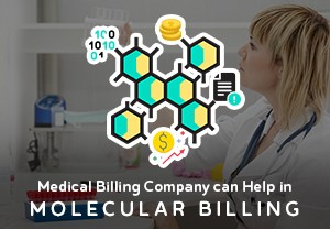 How Medical Billing Company Can Help in Molecular Billing Industry