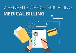 7 Benefits of Outsourcing Medical Billing