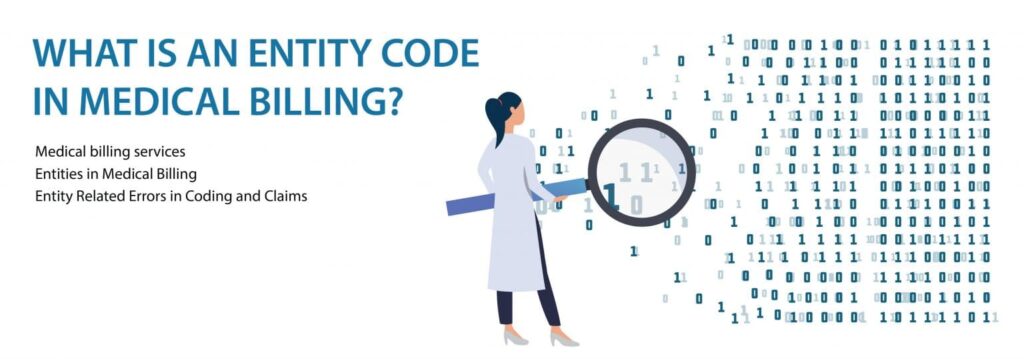 What Is An Entity Code In Medical Billing? - Medcare MSO