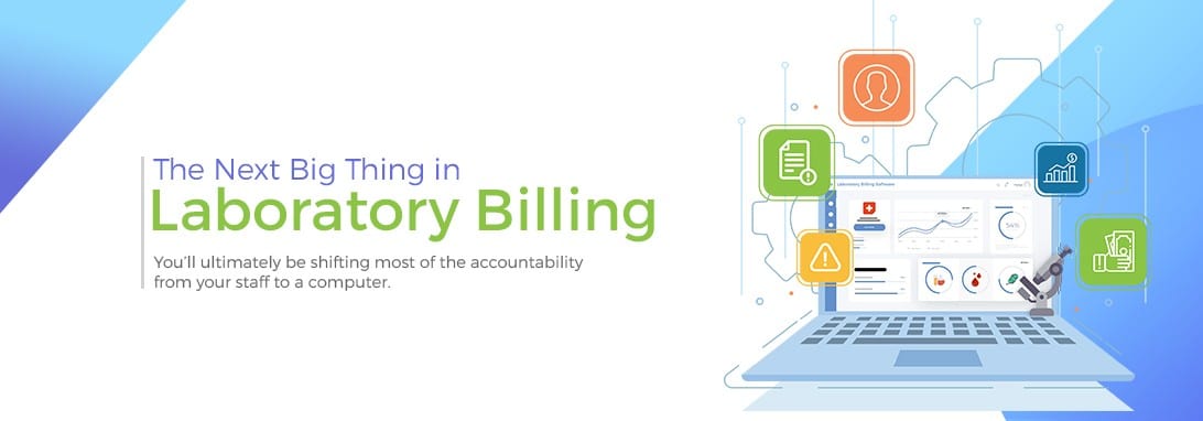 The Next Big Thing in Laboratory Billing