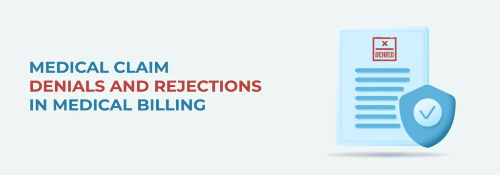 How to Handle Billing Claim Rejections and Denials