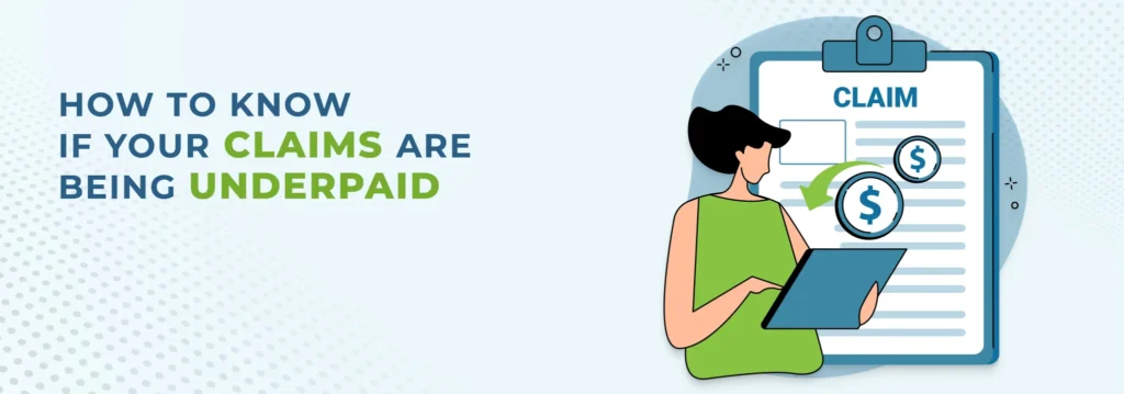How to Know If Your Claims Are Being Underpaid