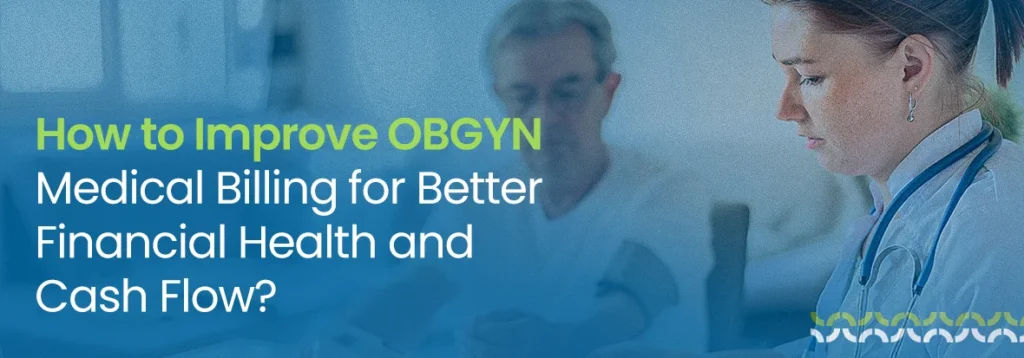 Banner How to Improve OBGYN Medical Billing