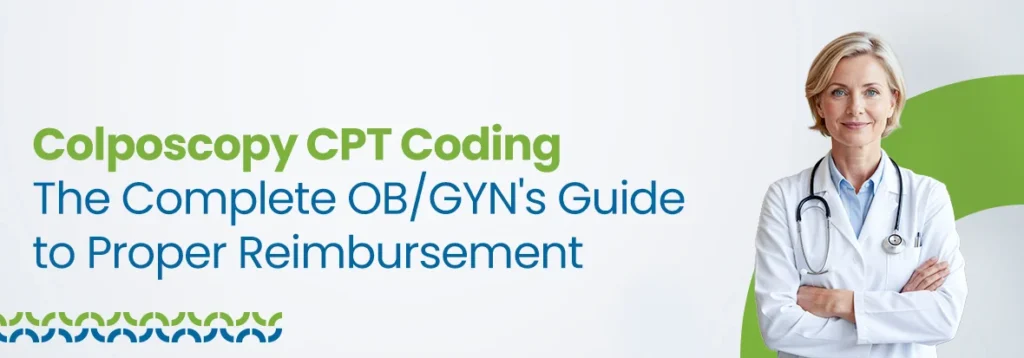 Colposcopy CPT Coding