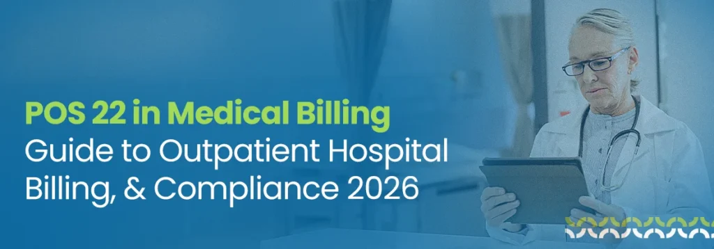 POS 22 in Medical Billing