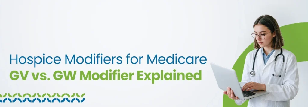 Hospice Modifiers for Medicare