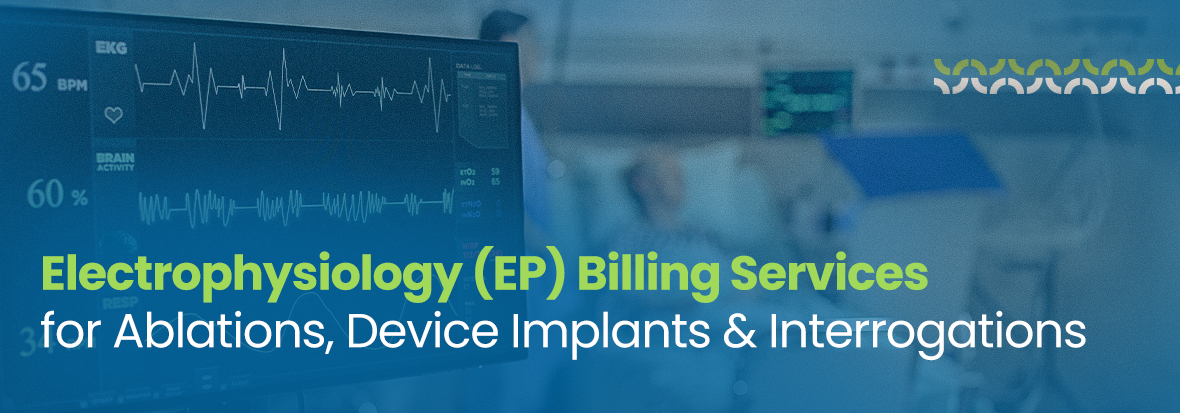 Banner Electrophysiology (EP) Billing Services
