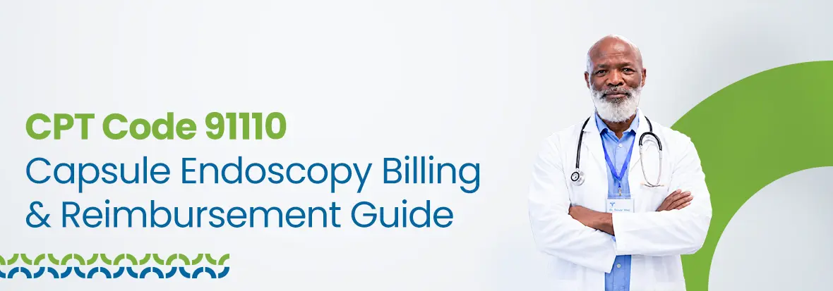 Capsule Endoscopy Billing & Reimbursement